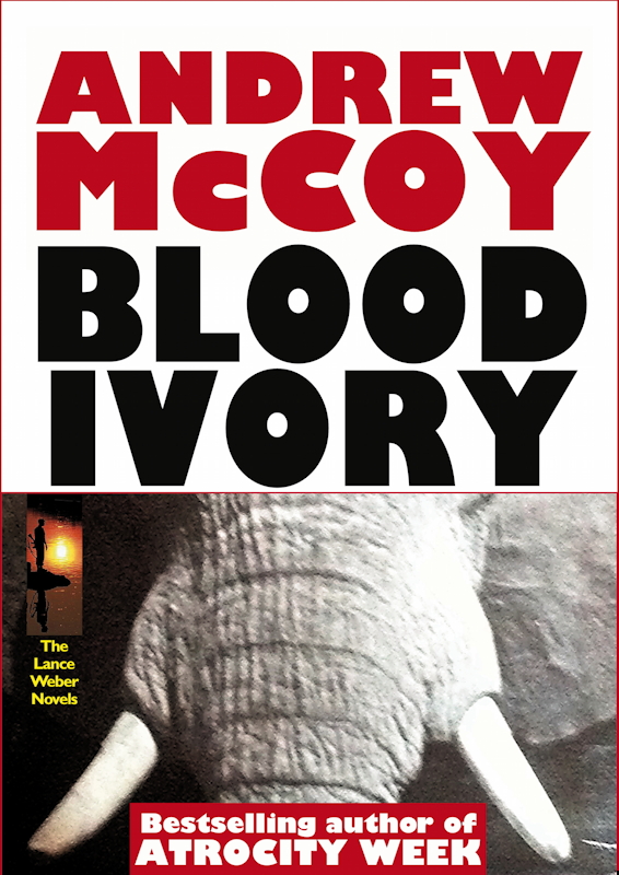 AFRICAN REVENGE (Lance Weber 1) by Andrew McCoy