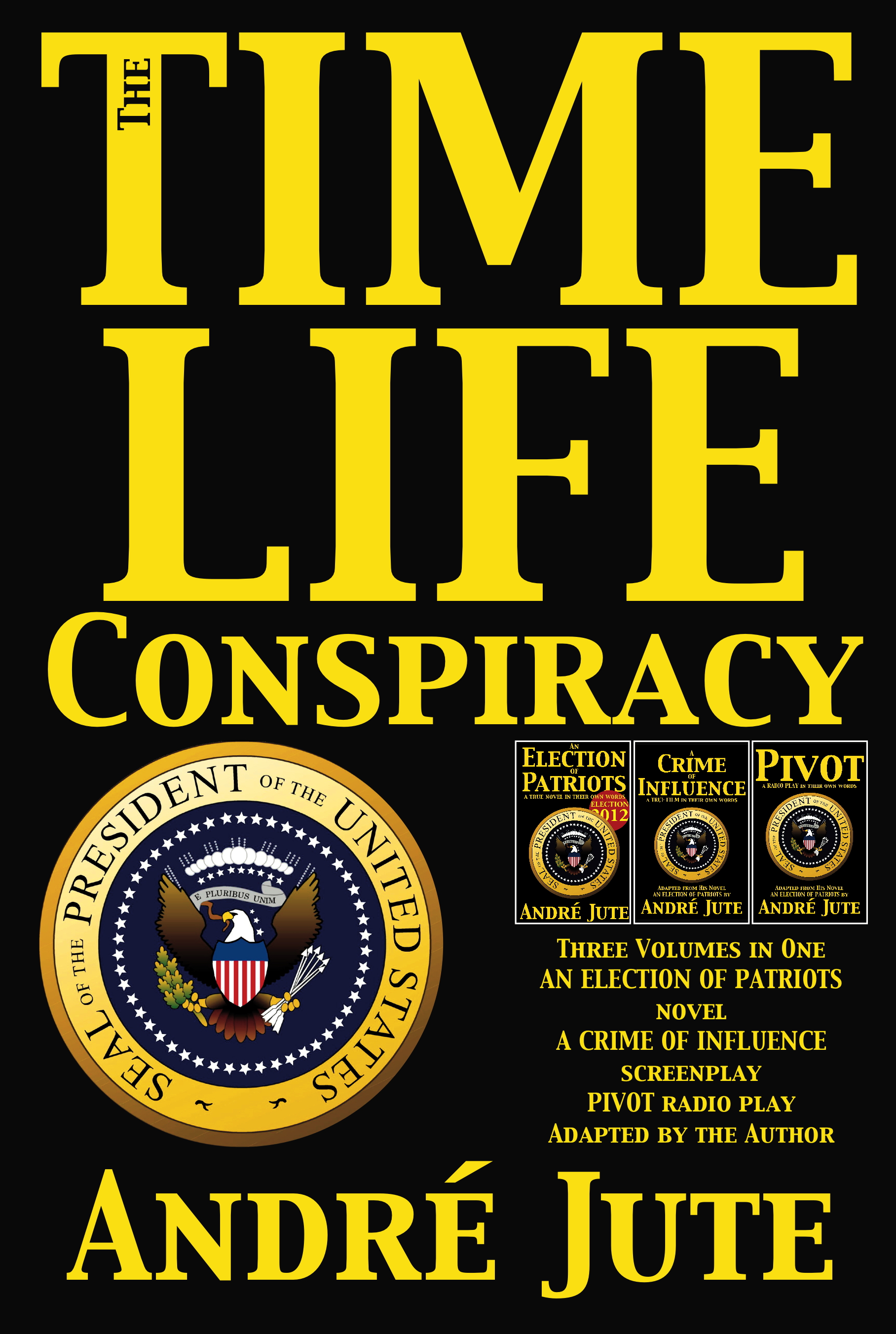 THE TIME-LIFE CONSPIRACY omnibus of novel, screenplay, radio script